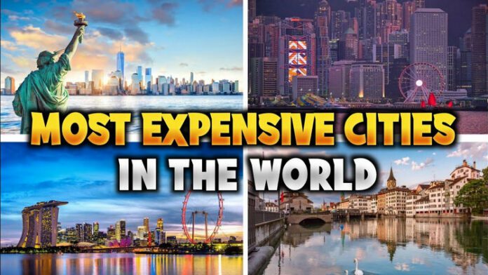 These Are the World’s Most Expensive Cities Most Expensive Cities in the World