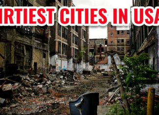 Top 7 Dirtiest Cities in the USA